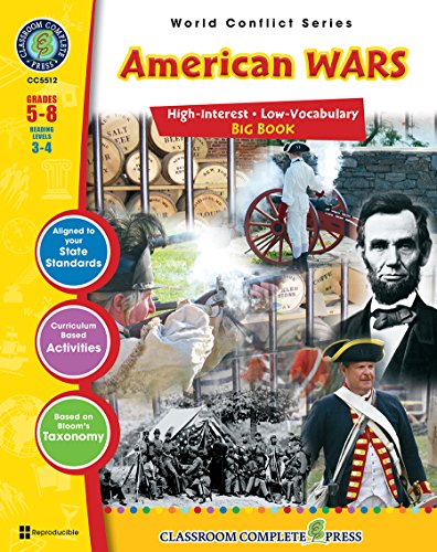American Wars Big Book Gr. 5-8 - Classroom Complete Press (World Conflict Series - American Wars)