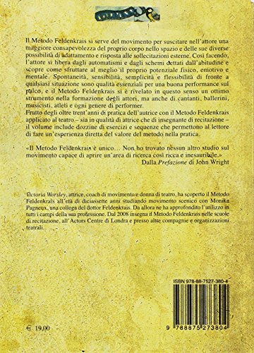Feldenkrais Per Attori. Guida Pratica Alla Scoperta Di Un Metodo - 2