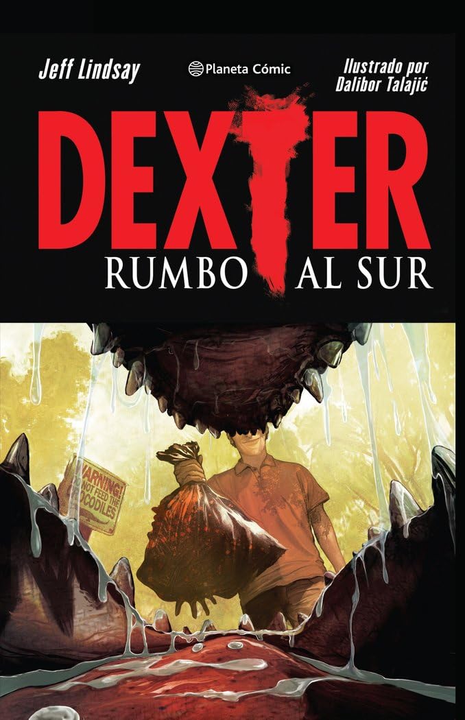 Dexter nº 02/02 (novela gráfica): Rumbo al sur: 2