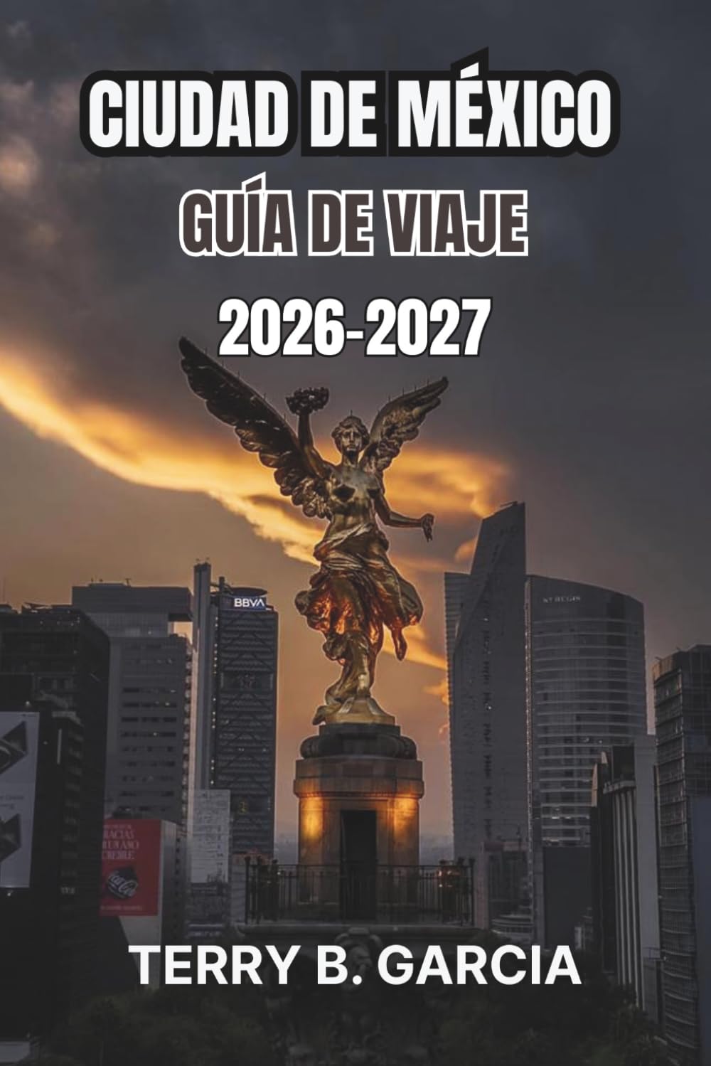 Ciudad de México Guía de viaje 2026-2027: Rutas por los barrios, plazas históricas, gastronomía local, días de museos, planificación presupuestaria e itinerarios flexibles.