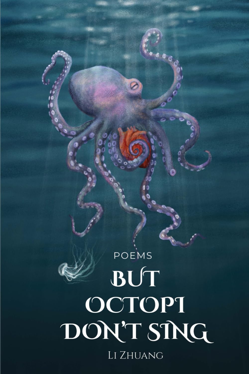 But Octopi Don’t Sing
