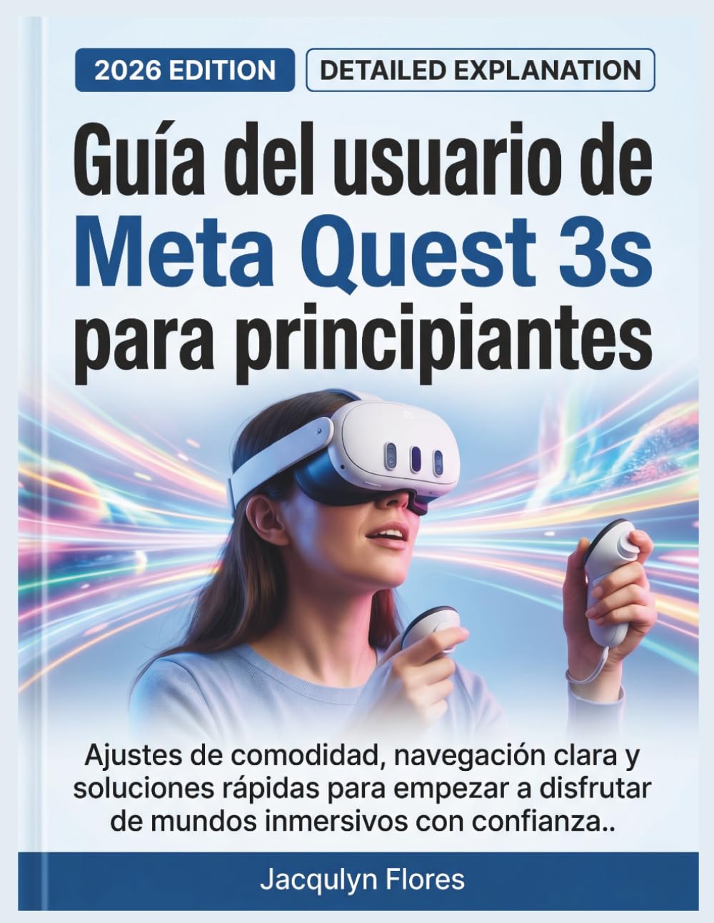 Guía del usuario de Meta Quest 3s para principiantes: Ajustes de comodidad, navegación clara y soluciones rápidas para empezar a disfrutar de mundos inmersivos con confianza..