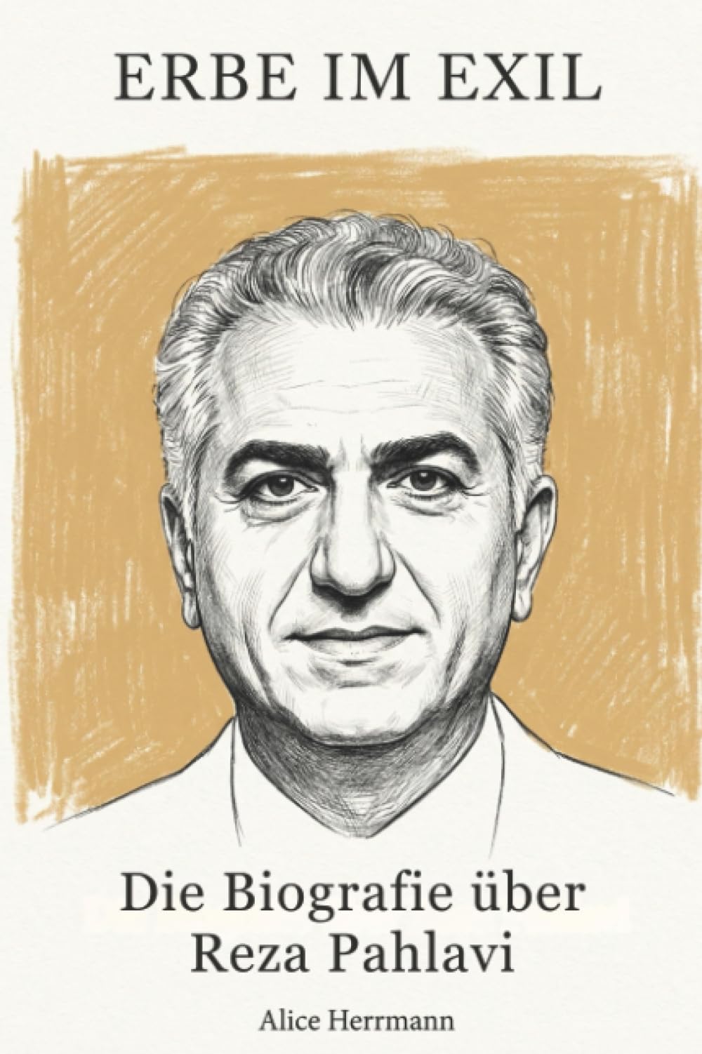 Die Biografie über Reza Pahlavi: Erbe im Exil