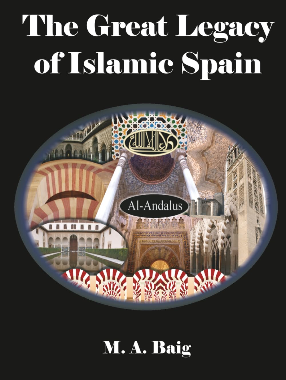 The Great Legacy of Islamic Spain