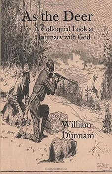 Paperback As the Deer: A Colloquial Look at Intimacy with God Book