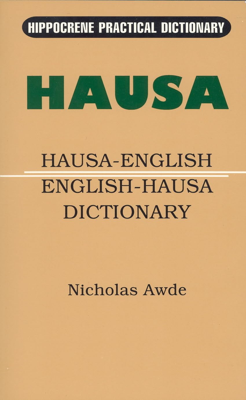 Hausa-English/English-Hausa Practical Dictionary (Hippocrene Practical Dictionary)