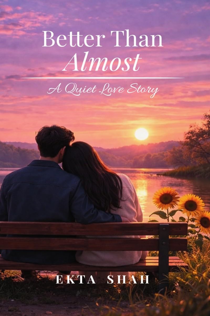 Better Than Almost: A Quiet Love Story