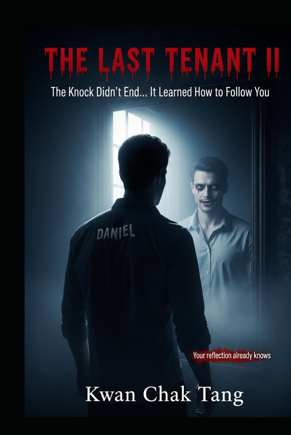 THE LAST TENANT II: The Knock Didn’t End… It Learned How to Follow You