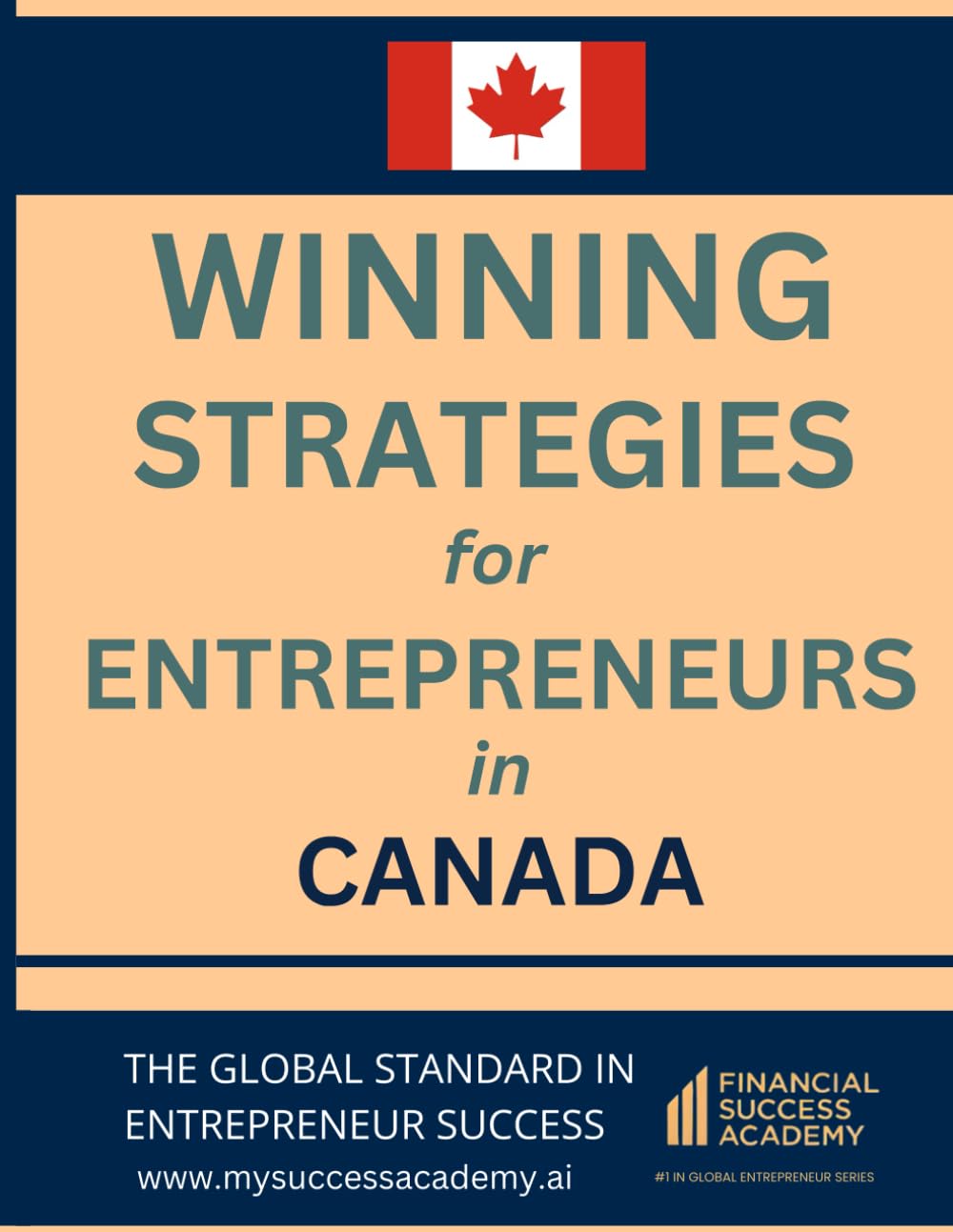 Winning Strategies for Entrepreneurs in Canada