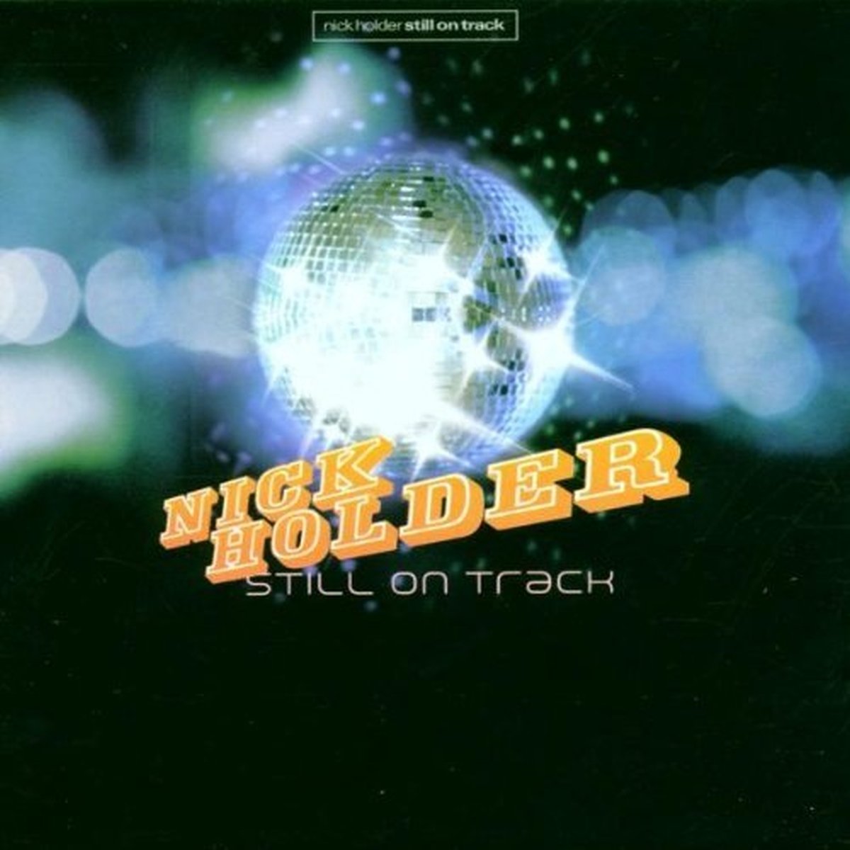 Still On Track [Audio CD] HOLDER,NICK