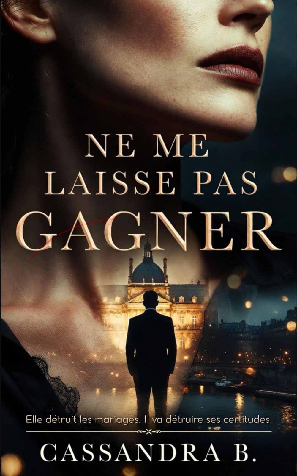 Ne me laisse pas gagner: Une romance juridique intense entre deux avocats que tout oppose