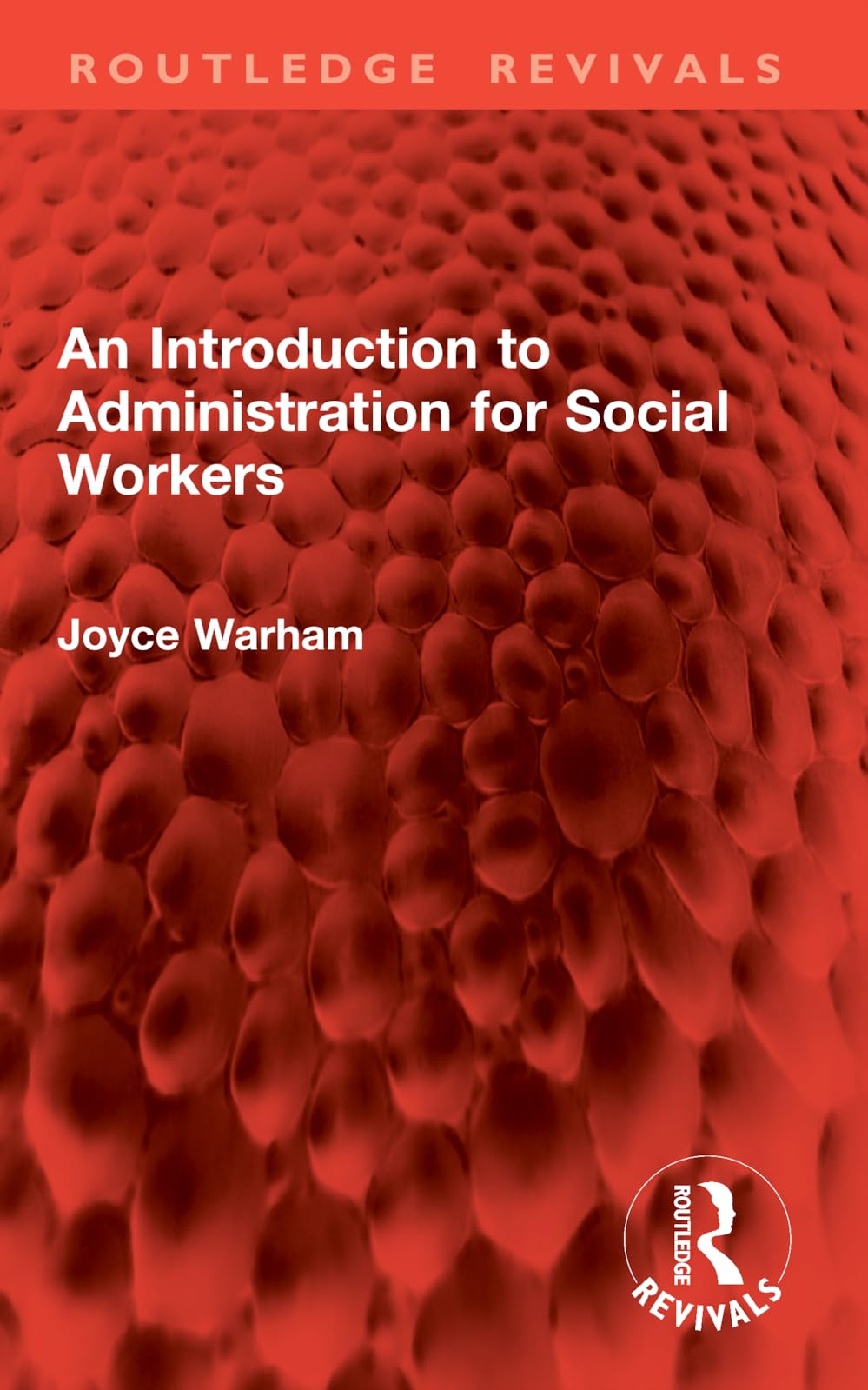 An Introduction to Administration for Social Workers (Routledge Revivals)