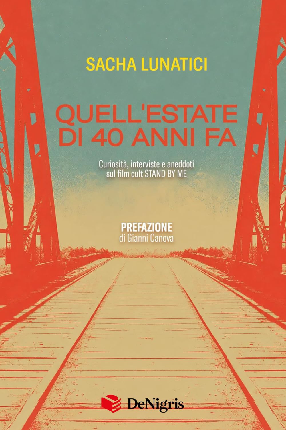 Quell’estate di quarant’anni fa. Curiosità, interviste e aneddoti sul film cult «Stand By Me»