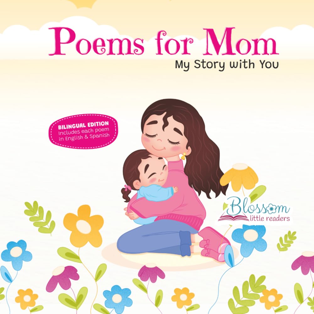 Poems for mom: My story with you
