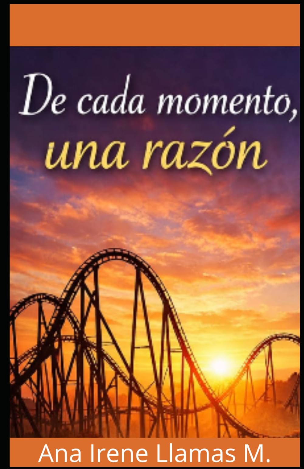 De Cada Momento, una Razón