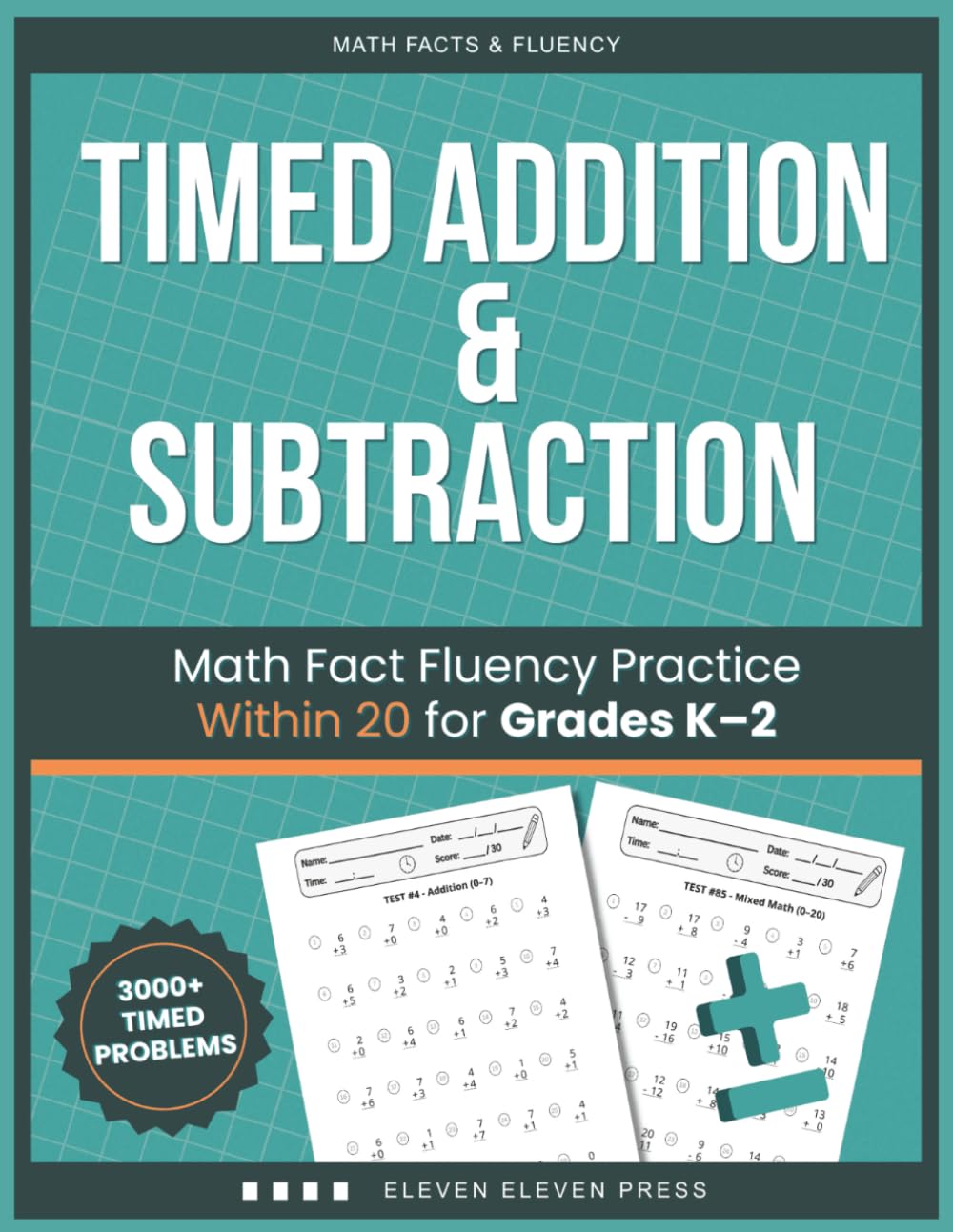 Timed Addition & Subtraction: Math Fact Fluency Practice Within 20 for Grades K–2 (Math Facts & Fluency Series)