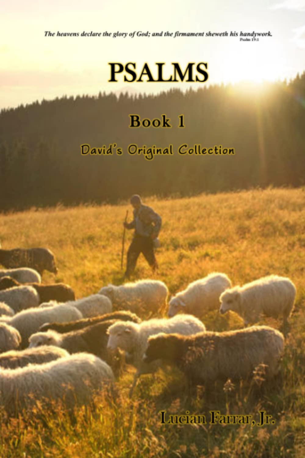 PSALMS: Book 1 David’s Original Collection
