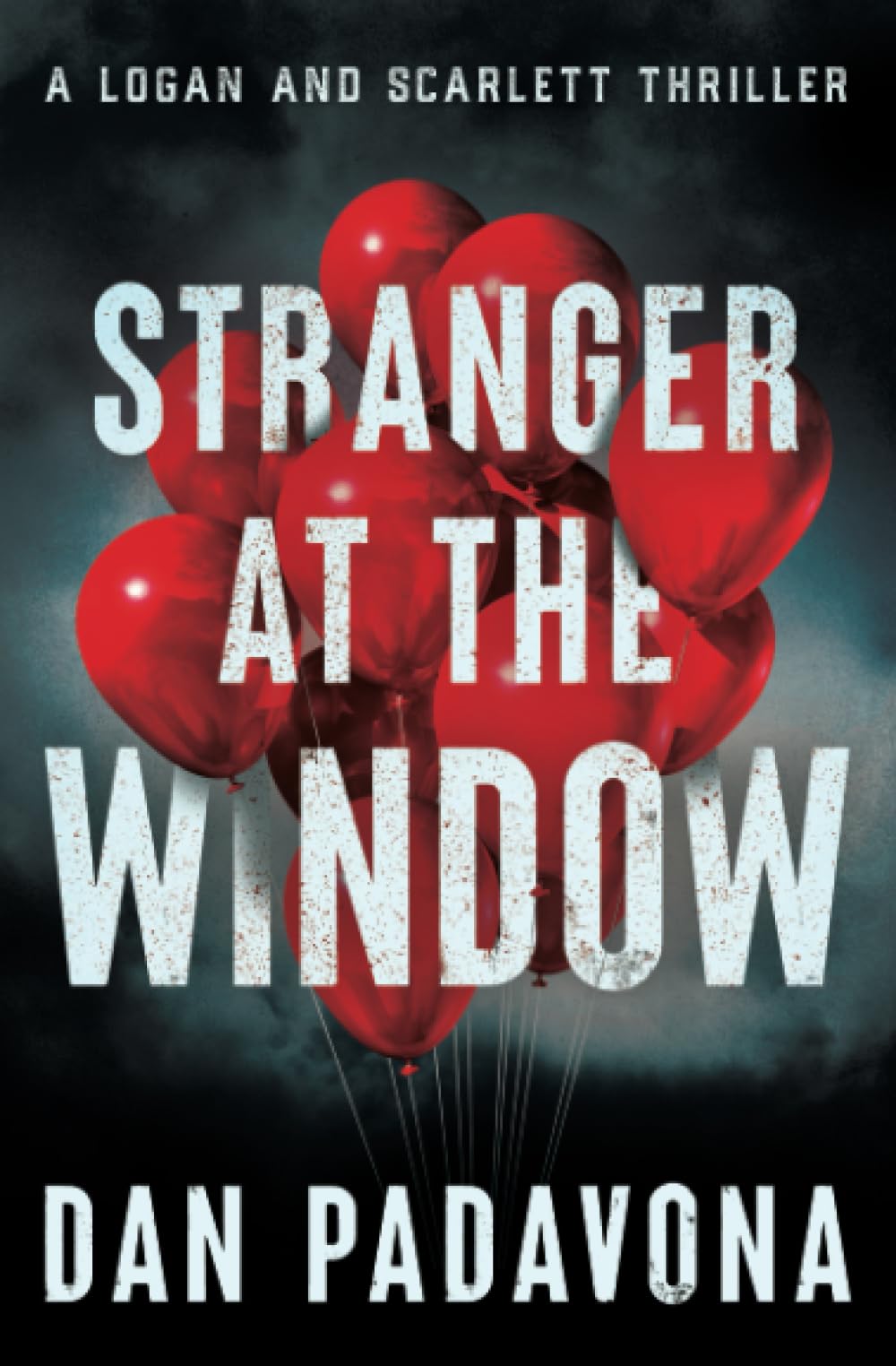Stranger at the Window (A Scarlett and Logan FBI Serial Killer Thriller)