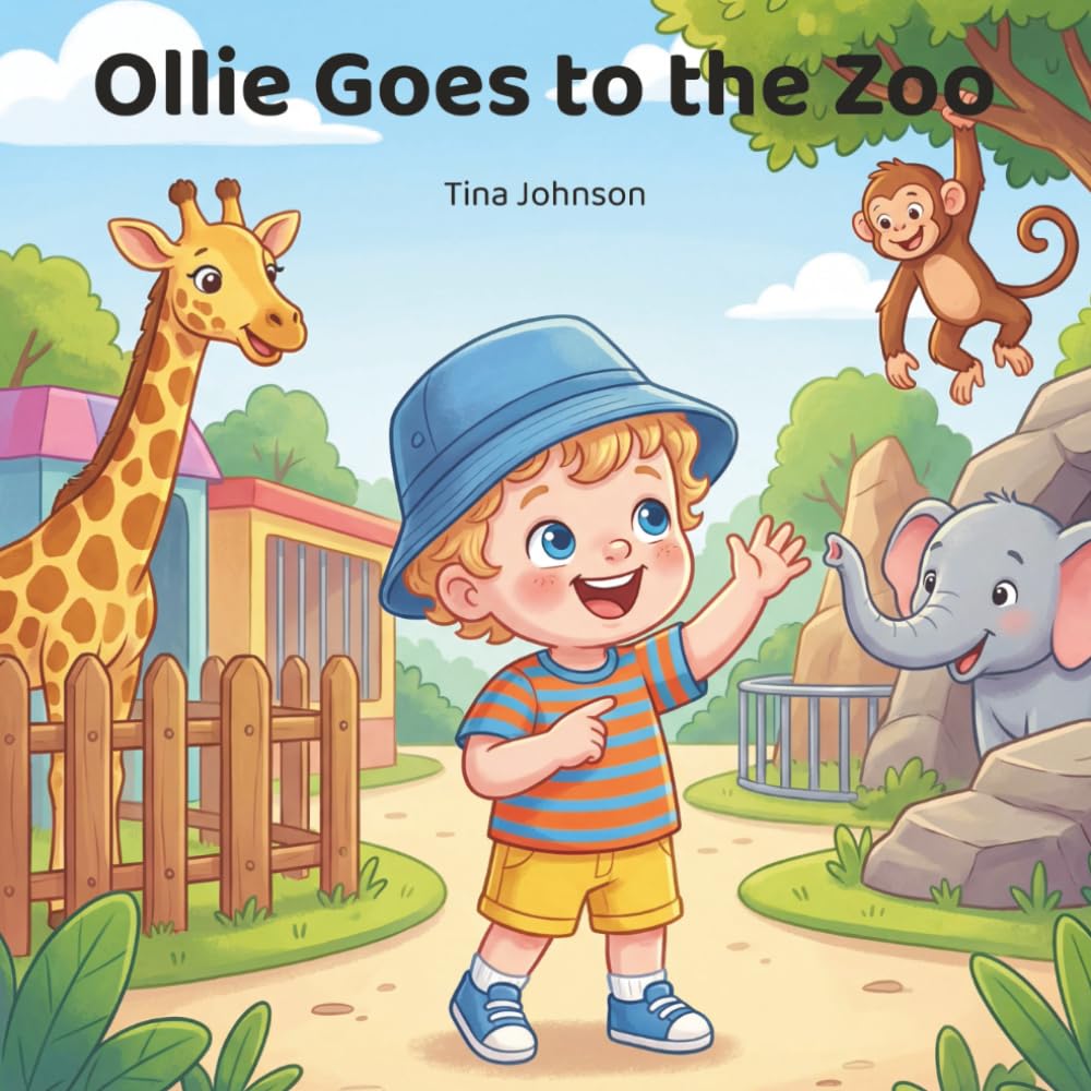 Ollie Goes to the Zoo: A Gentle Rhyming Adventure About Bravery, First Experiences, and Animal Discovery for Toddlers & Preschoolers (The Ollie Adventure Series)