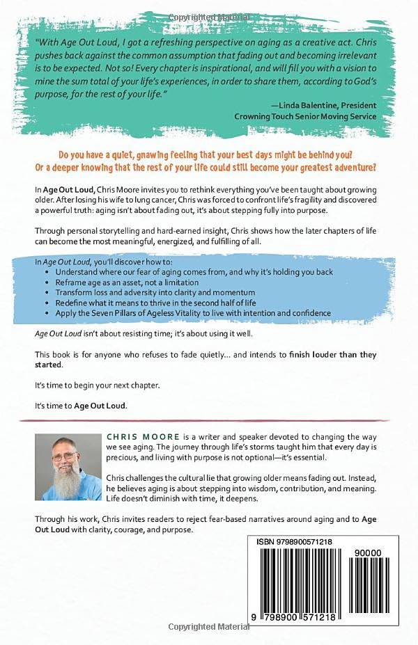 Age Out Loud: How to Live a Purposeful, Fulfilling Life in the Years that Matter Most - Image 2