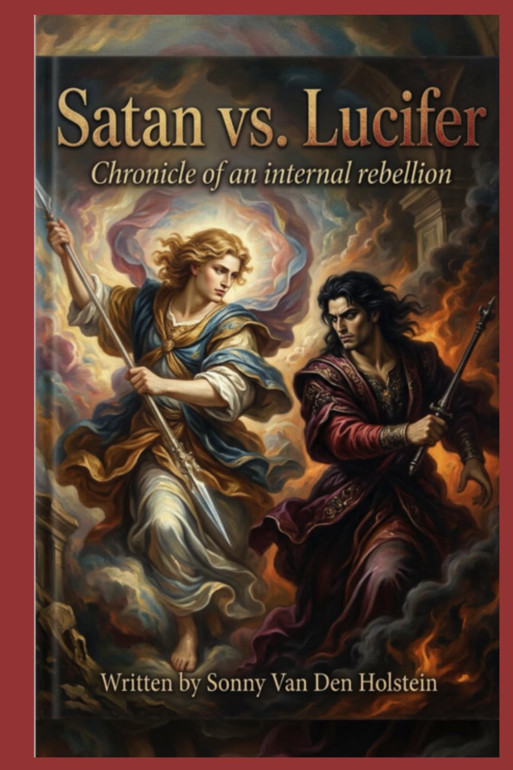Satan vs. Lucifer: Chronicle of an internal rebellion