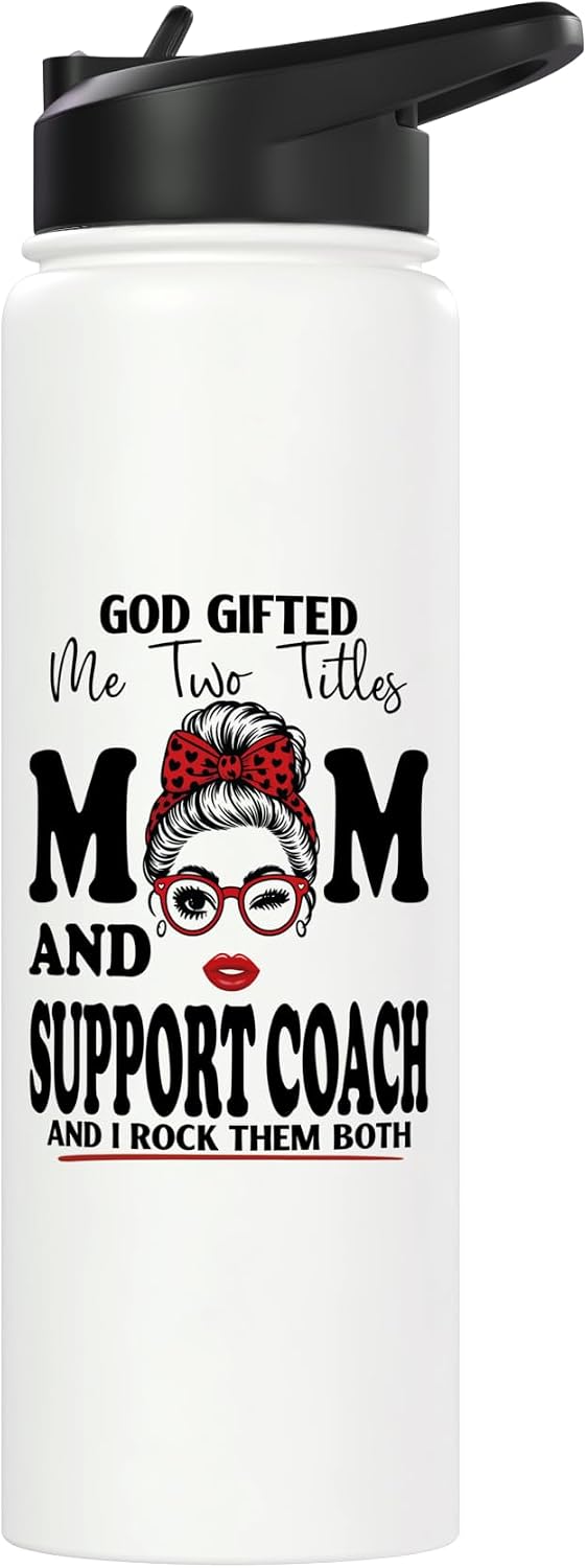 God Gifted Me Two Titles Mom And Support Coach Mothers Day Stainless Steel Insulated Water Bottle