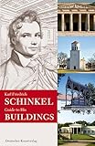  Karl Friedrich Schinkel. Guide to his buildings: Berlin And Potsdam; From Aachen through Mark Brandenburg to St. Petersburg