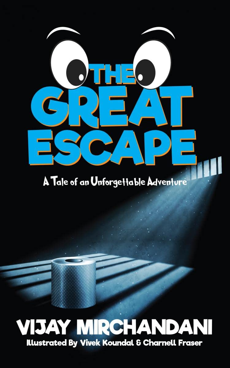 The Great Escape : A Tale of an Unforgettable Adventure Paperback – 30 June 2022