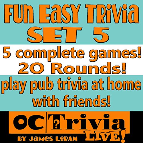 Fun Easy Trivia Set 5 An OC Trivia Live! Game Book (Audible Audio Edition) James