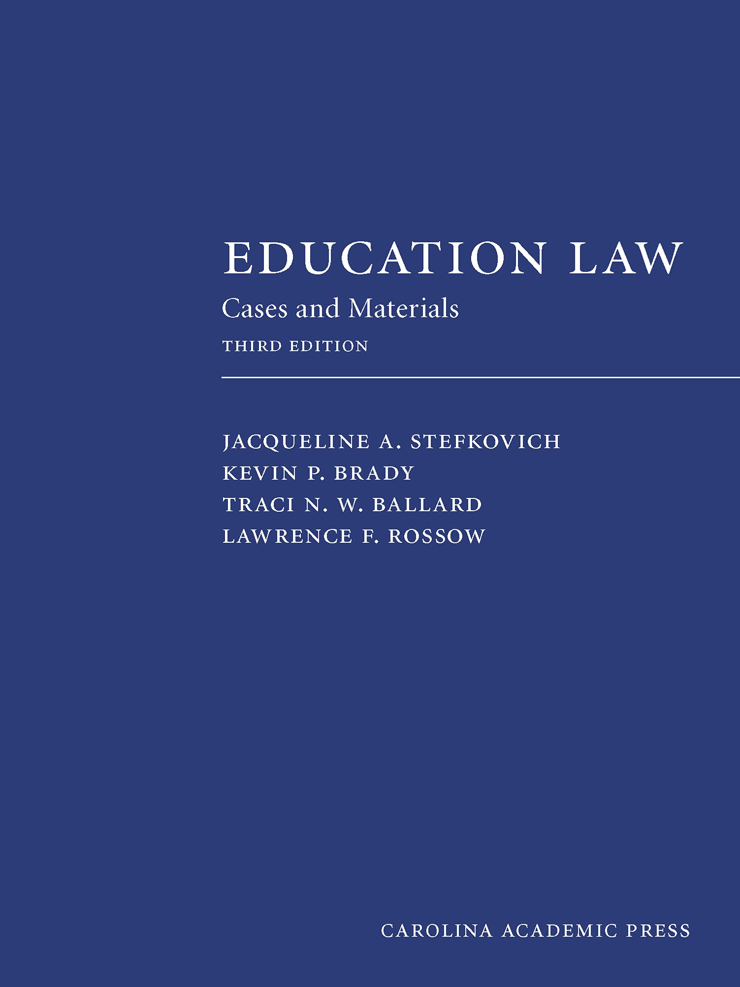 Education Law: Cases and Materials, Third Edition