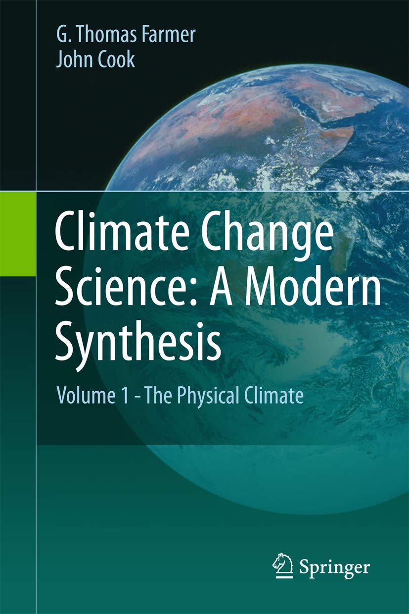 Climate Change Science: A Modern Synthesis: Volume 1 - The Physical ...