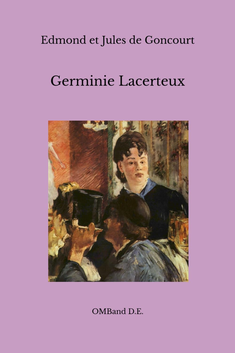 Germinie Lacerteux: (Édition intégrale)