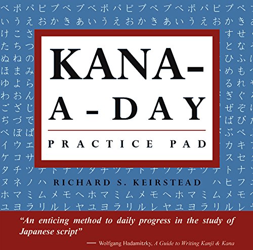 Kana a Day Practice Pad: Practice basic Japanese hiragana and katakana and learn a year's worth of Japanese letters in just minutes a day. (Tuttle Practice Pads)
