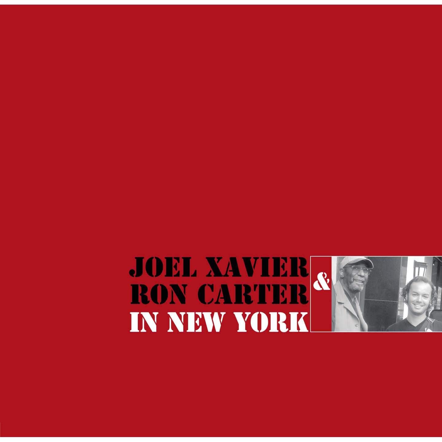 XAVIER, Joel/RON CARTER - In New York - Vinyl (heavyweight vinyl LP)
