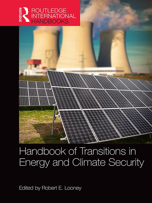 Handbook of Transitions to Energy and Climate Security (Routledge International Handbooks)      1st Edition, Kindle Edition