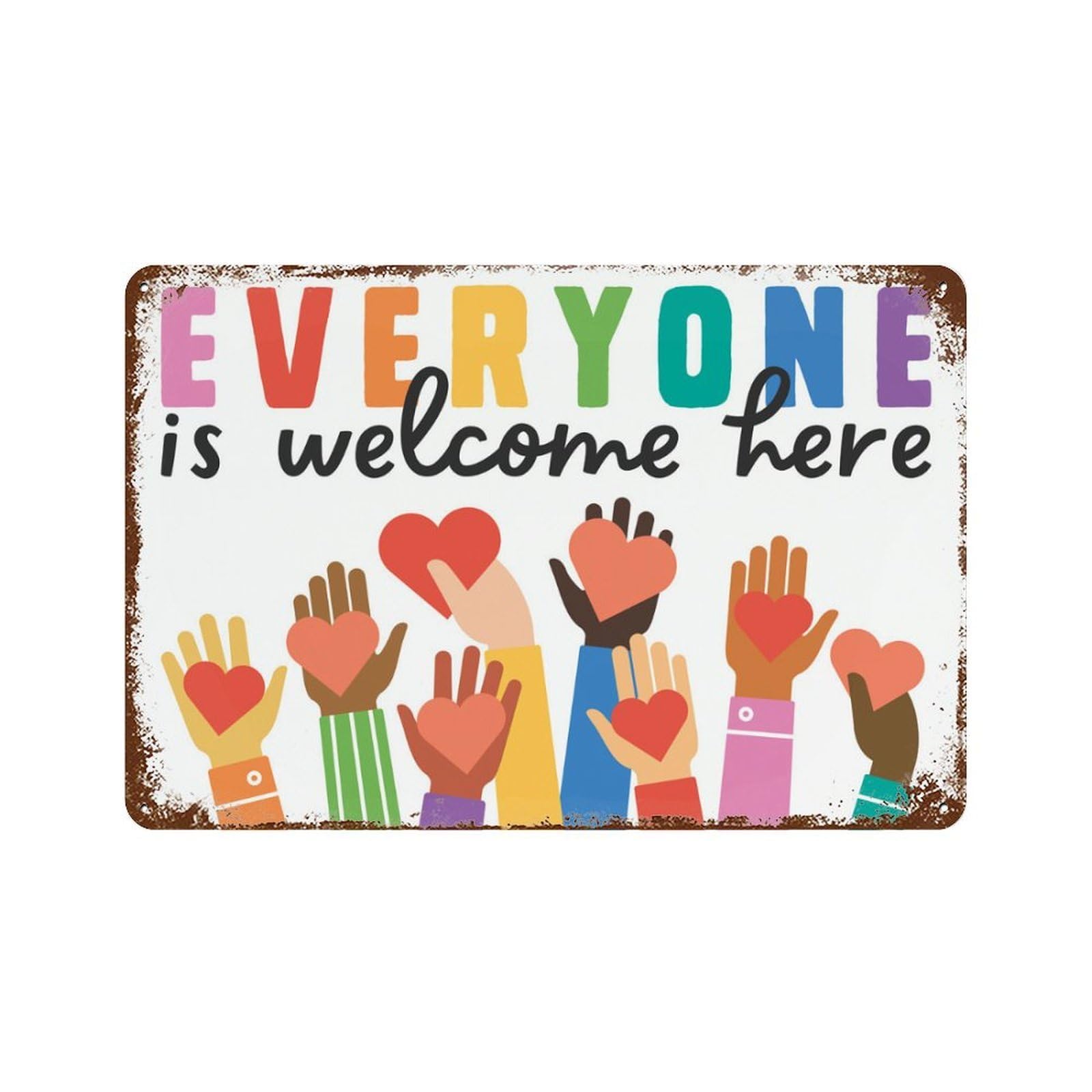 xiaoxiaoshen Everyone Is Welcome Here, Equality, Diversity, Inclusion, Classroom Wall Decor Art Metal Tin Poster Modern Home Decor Art Home Bar Shop Decorations Vintage Sign 20x30cm