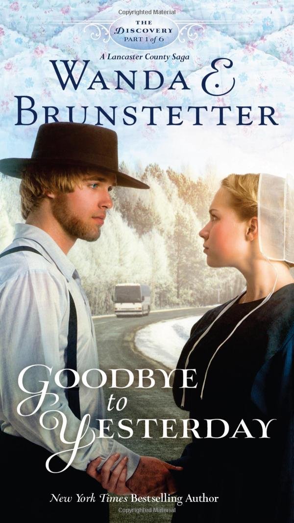 Buy Goodbye to Yesterday: Part 1 Volume 1 (Discovery - A Lancaster County Saga) — BookShops.in