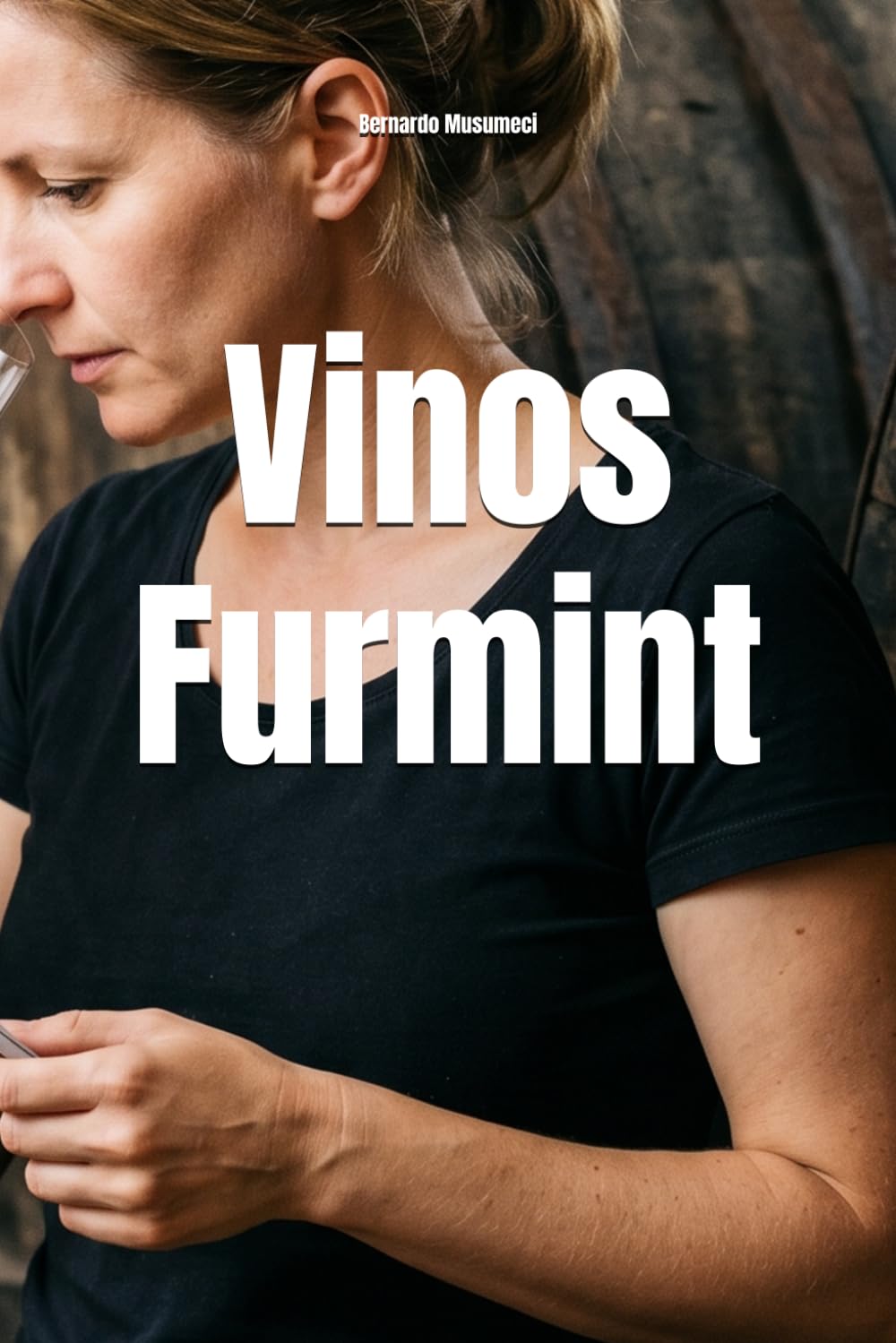 Vinos Furmint (Wines of the World)