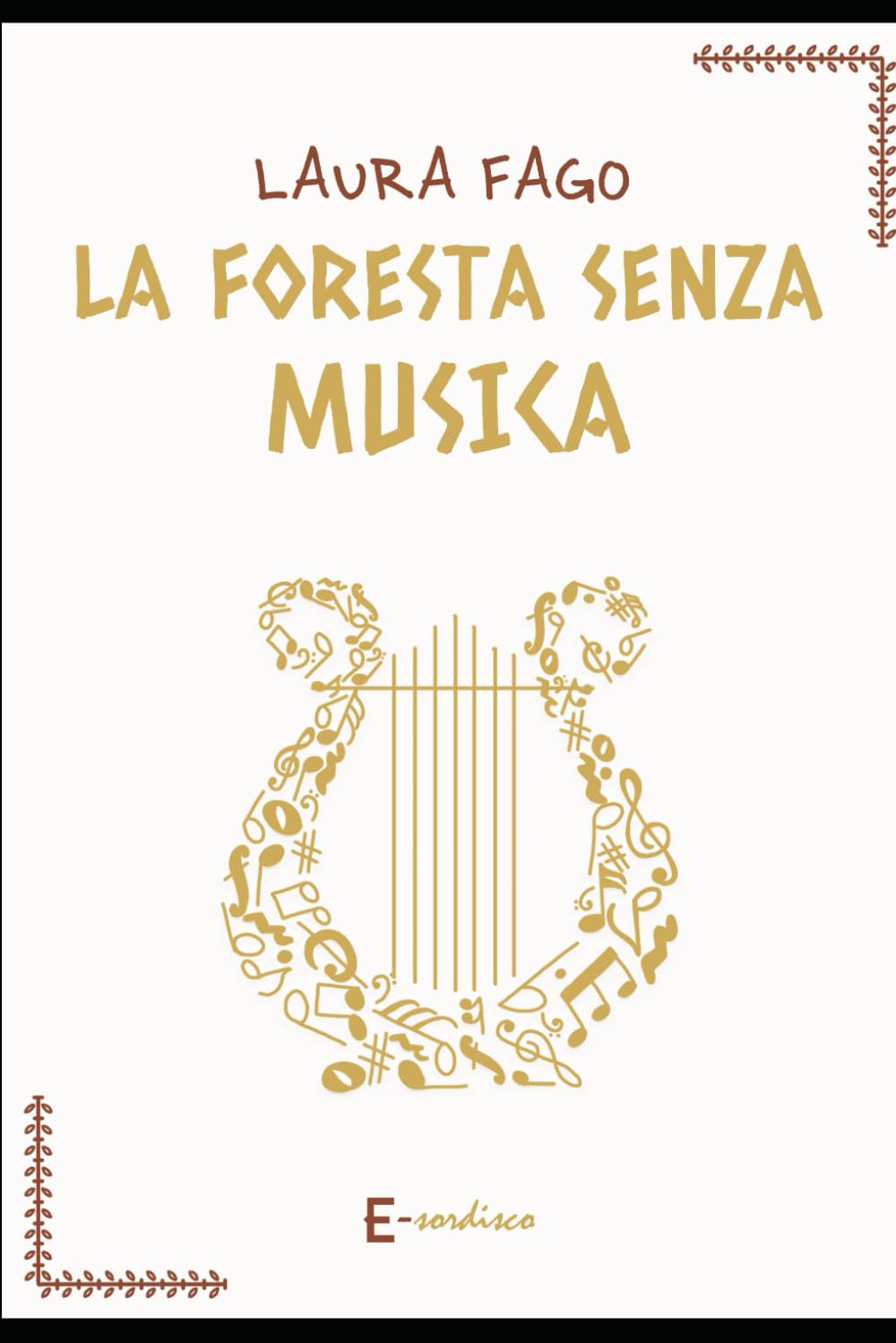 La foresta senza musica (E-sordisco)
