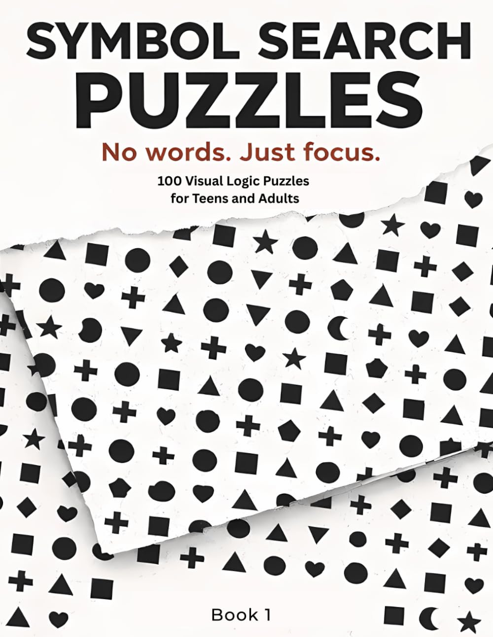Symbol Search Puzzles: 100 Visual Logic Puzzles for Teens and Adults (Symbol Seek)