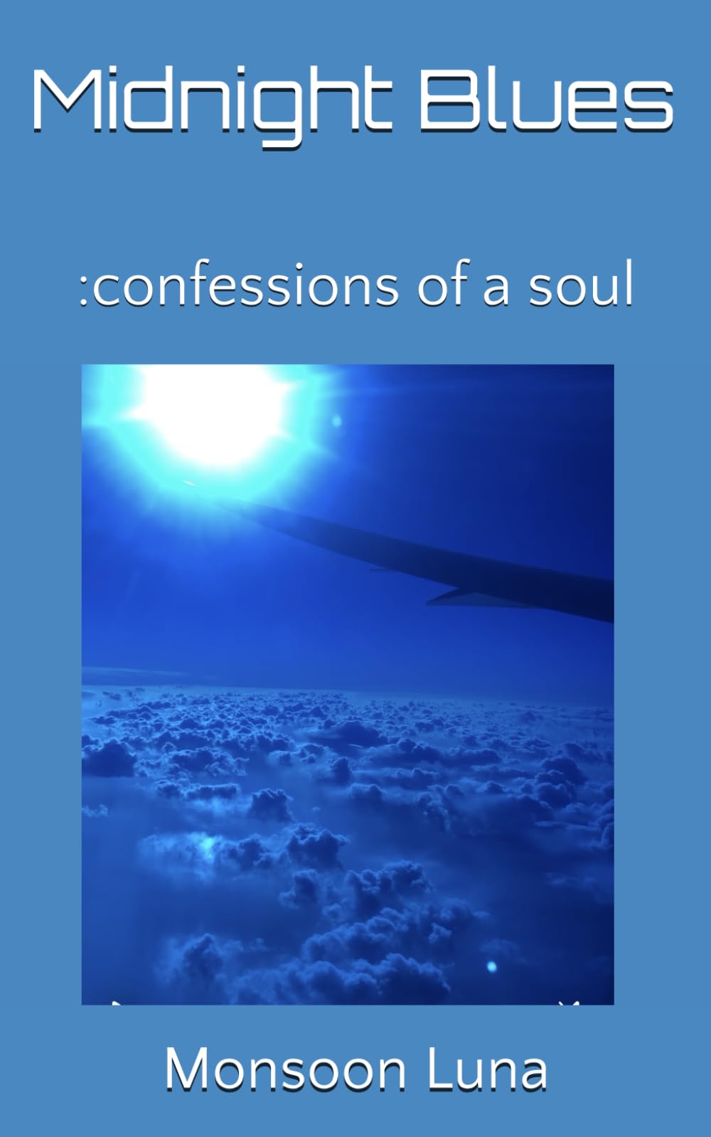 Midnight Blues: poem and prose, poetry for adults, poetry books, poetry and love, poetry and loss