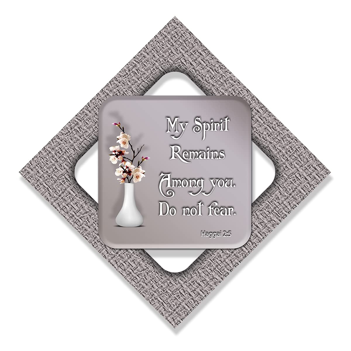 Vajra-A-English-003 Prarthana Gift's Beautifull Christian Wall Decor Bible Verse Home Dcor My Spirit Remains Among You.Do not Fear.� Haggai 2:5 (9X9)
