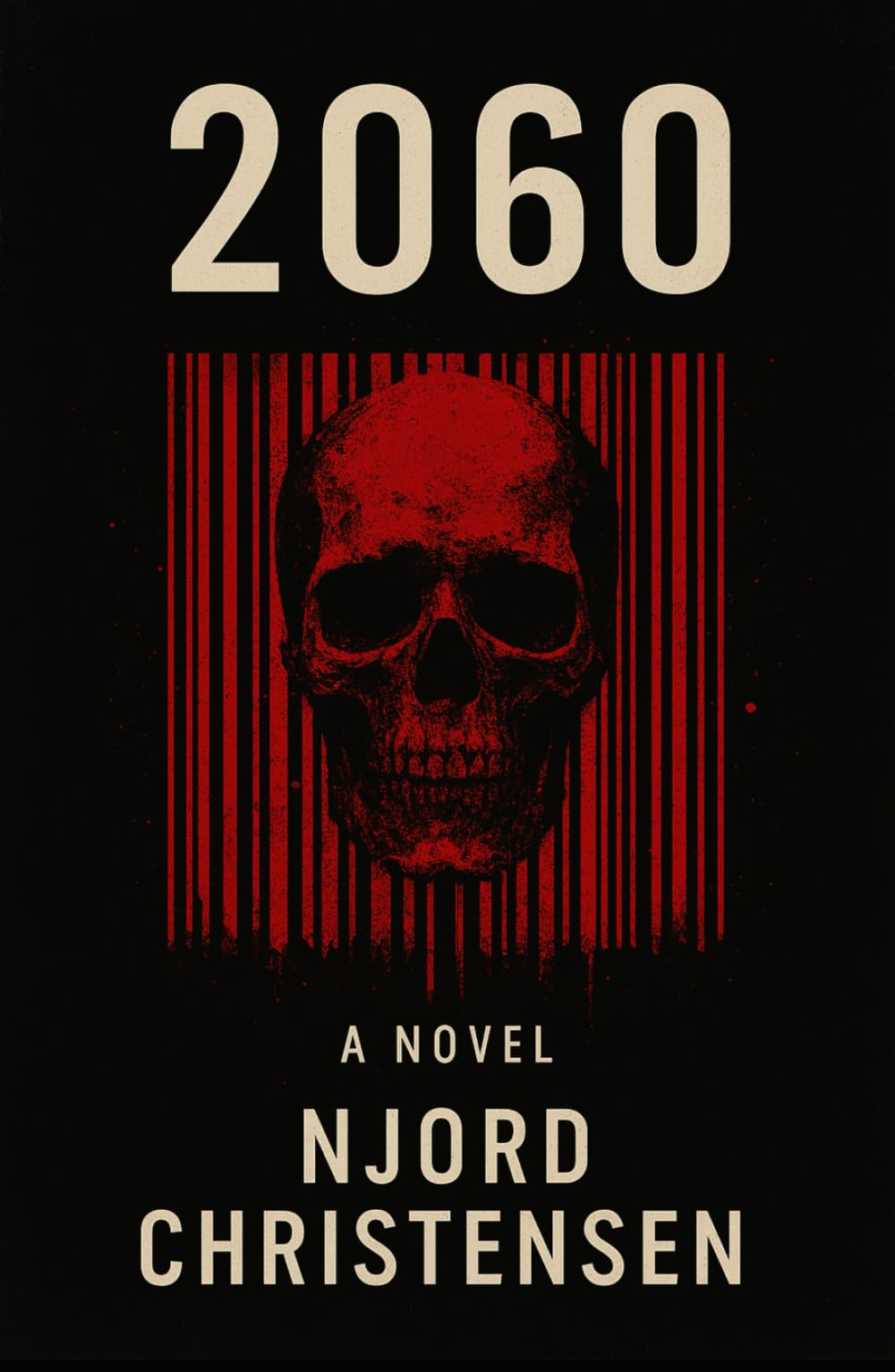 2060: The Second Coming. A Dystopian Novel (The Mind of Gods)