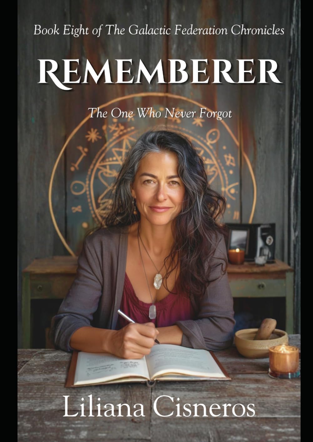 The Rememberer: The One Who Never Forgot (The Galactic Federation Chronicles)