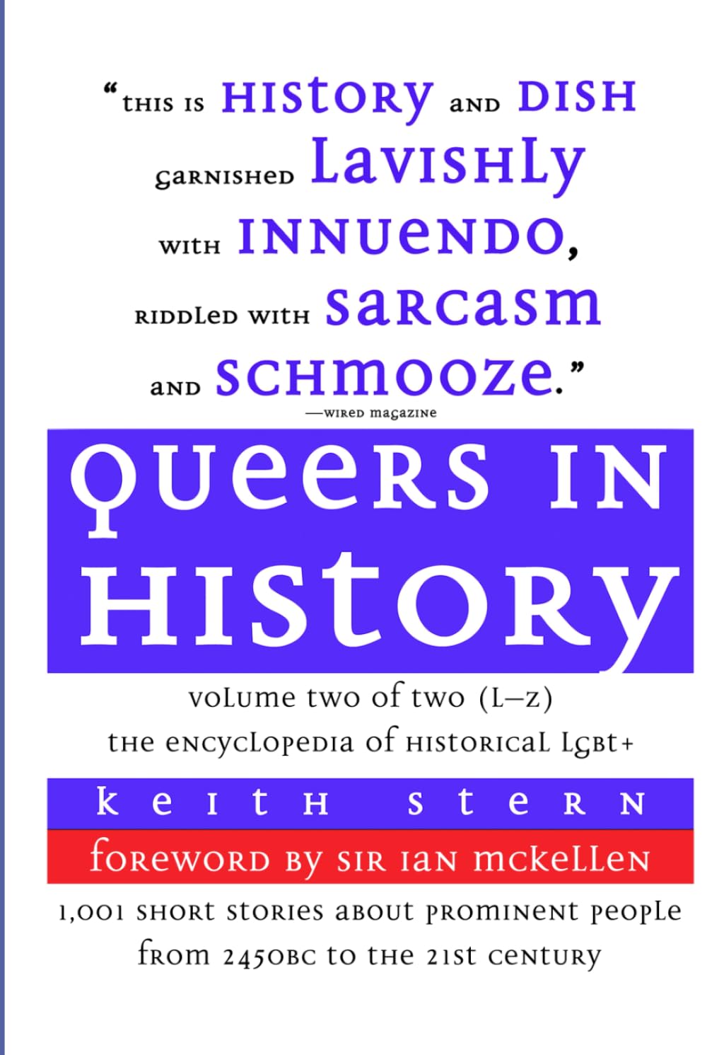 Queers in History Volume Two of Two (L–Z): The Encyclopedia of Historical LGBT+ (Queers in History: The Encyclopedia of LGBT+ on Kindle)