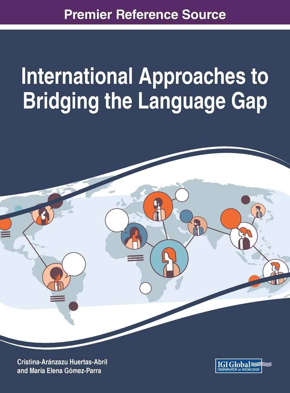 International Approaches to Bridging the Language Gap (Advances in Linguistics and Communication Studies)