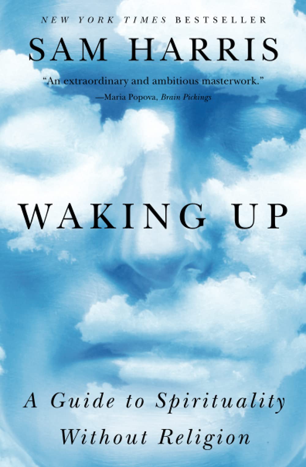 Amazon.fr - Waking Up: A Guide to Spirituality Without Religion - Harris,  Sam - Livres