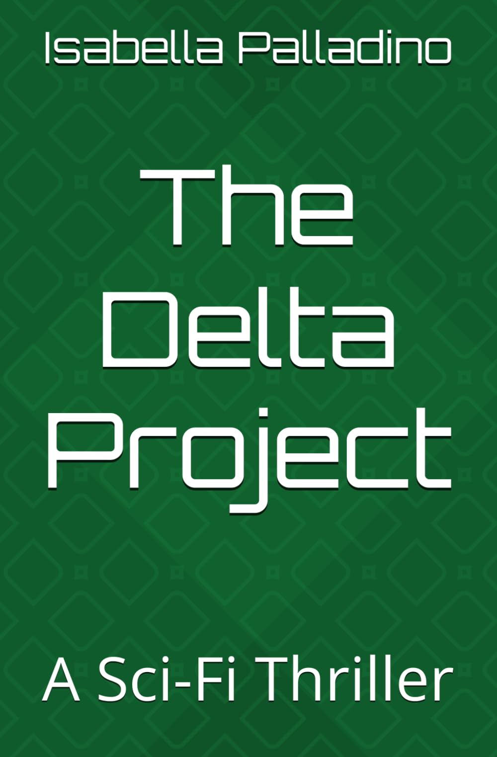 The Delta Project (The Project Series)
