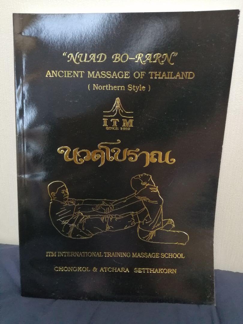タイ古式マッサージ テキスト NUAD BO-RARN Amazon.co.jp: タイ古式マッサージ テキスト(英語)NUAD BO-RARN