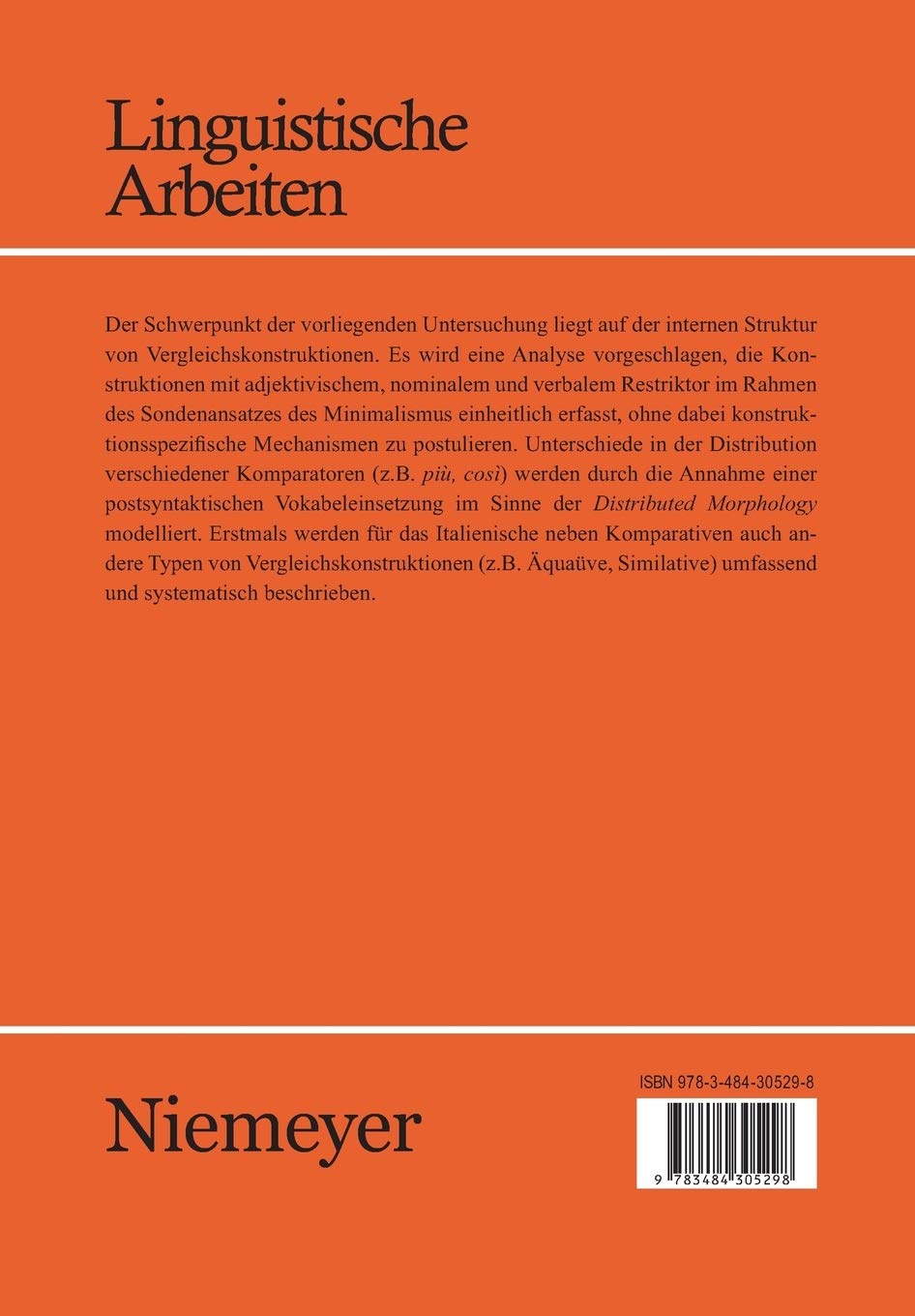 Italienische Vergleichskonstruktionen: Dissertationsschrift (Linguistische Arbeiten, 529, Band 529)